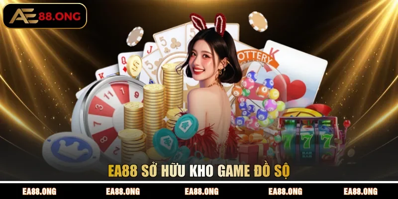 EA88 sở hữu kho game đồ sộ